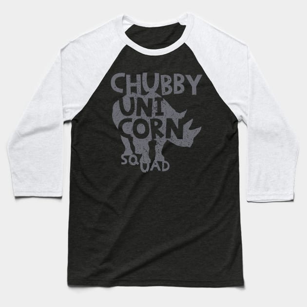 Chubby Unicorn Squad Funny Chubby Gift for Rhino Lover Baseball T-Shirt by Arteestic